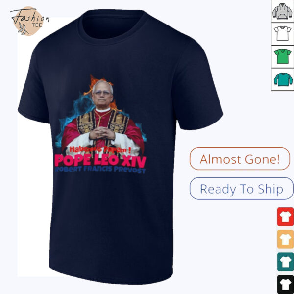 Habemus Papam Shirt Pope Leo Xiv Robert Prevost Shirts