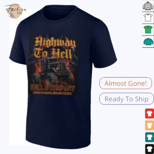 Highway To Hell Hell & Company Truck T Shirt