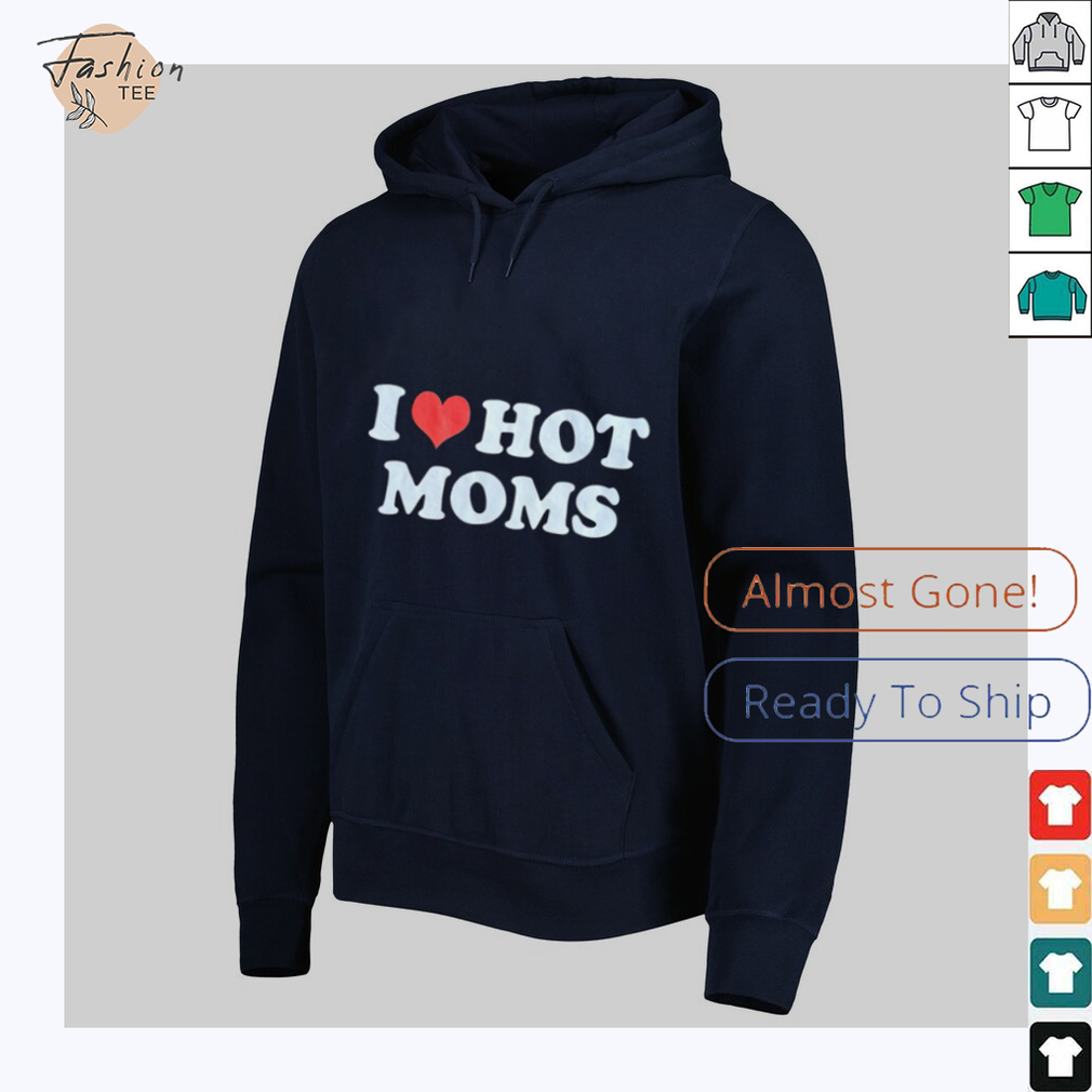 I Heart Hot Moms T Shirt I Heart Hot Moms T Shirt