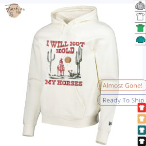 I will not hold my horses vintage shirt