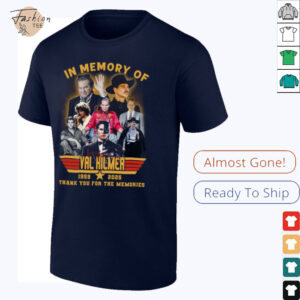 In Memory Of Val Kilmer 1959 2025 Signature Thank You For The Memories Unisex T Shirt