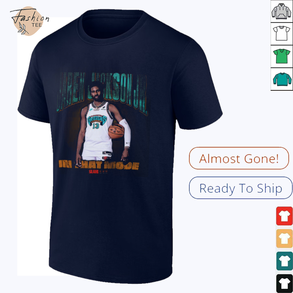 Jaren Jackson Jr x SLAM 255 Merch Remix Tee In That Mode Unisex T Shirt Jaren Jackson Jr x SLAM 255 Merch Remix Tee In That Mode Unisex T Shirt