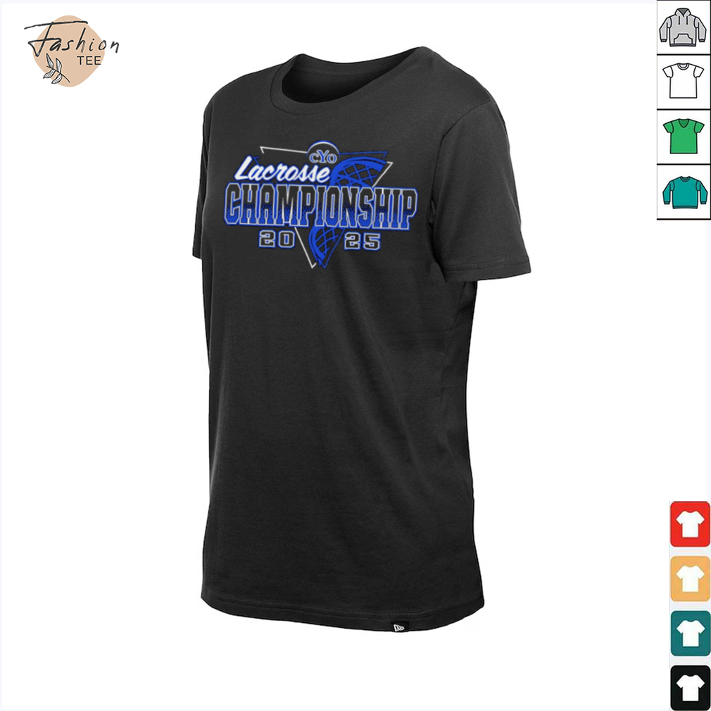 Lacrosse Championship CYO 2025 shirt Lacrosse Championship CYO 2025 shirt