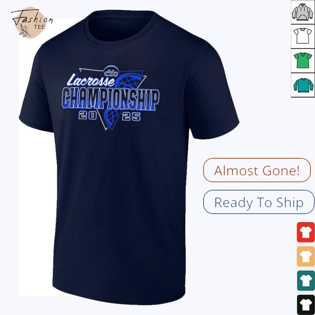 Lacrosse Championship CYO 2025 shirt Lacrosse Championship CYO 2025 shirt