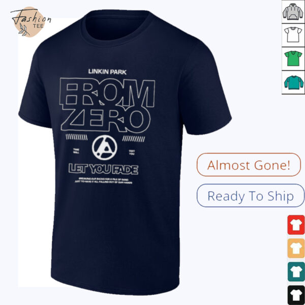 Linkin Park From Zero World Tour 2025 Let You Fade T shirts