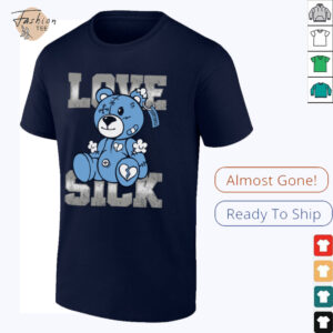 Love Sick Teddy Bear T Shirt