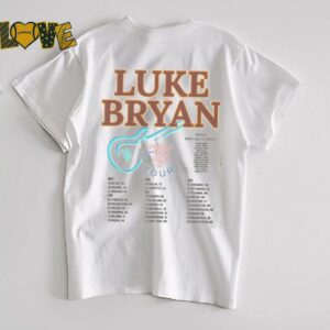 Luke Bryan Song Came On Tour 2025 T Shirt