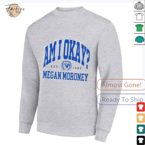 Megan Moroney EST.1997 Am I Okay Tour T Shirt
