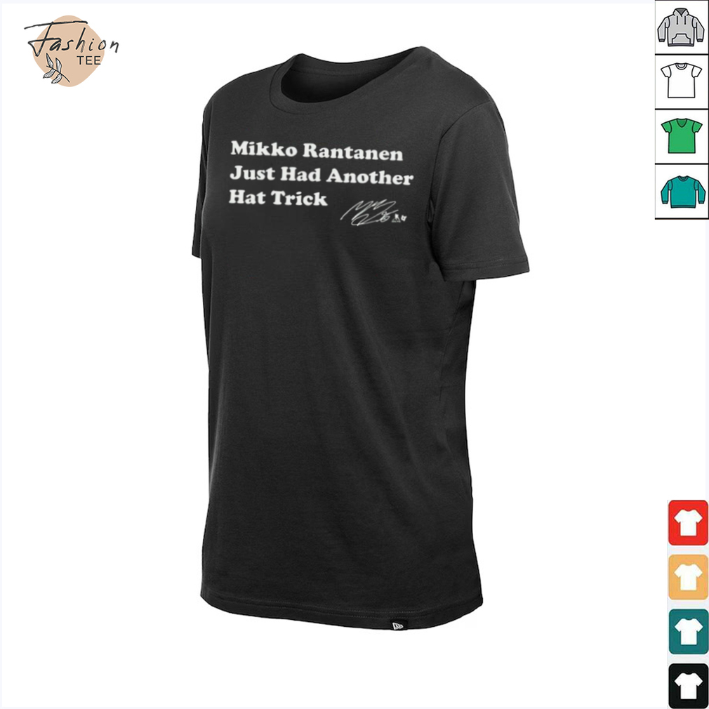Mikko Rantanen Just Had Another Hat Trick Signature Shirt Mikko Rantanen Just Had Another Hat Trick Signature Shirt