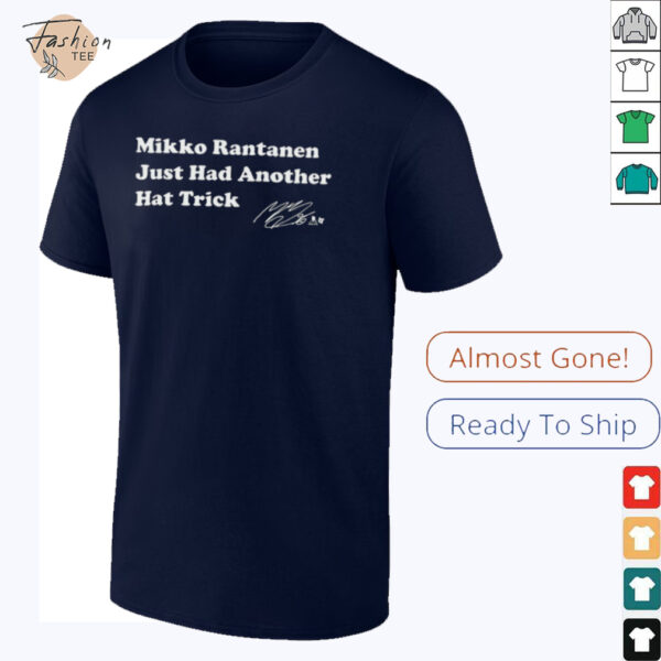 Mikko Rantanen Just Had Another Hat Trick Signature Shirt