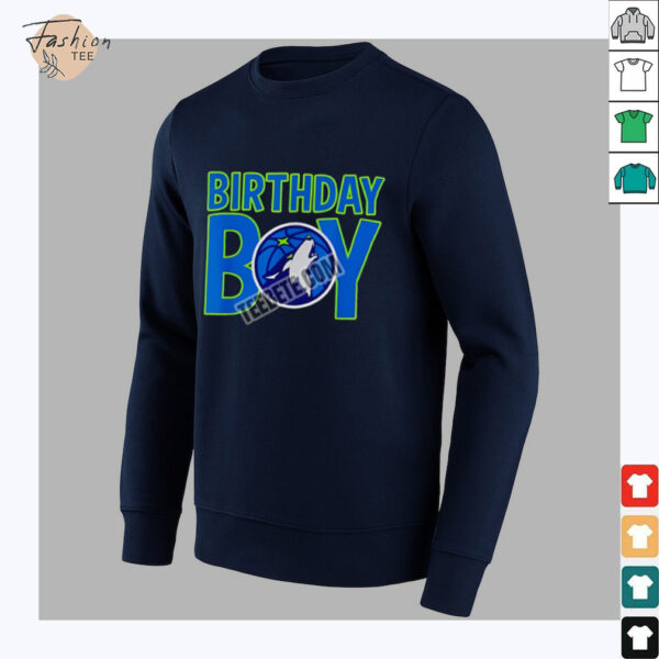 Minnesota Timberwolves For Birthday Boy Fan Shirt