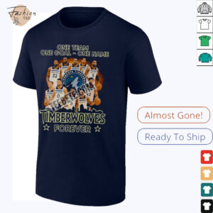 Minnesota Timberwolves Forever One Team One Goal Basketball Shirt