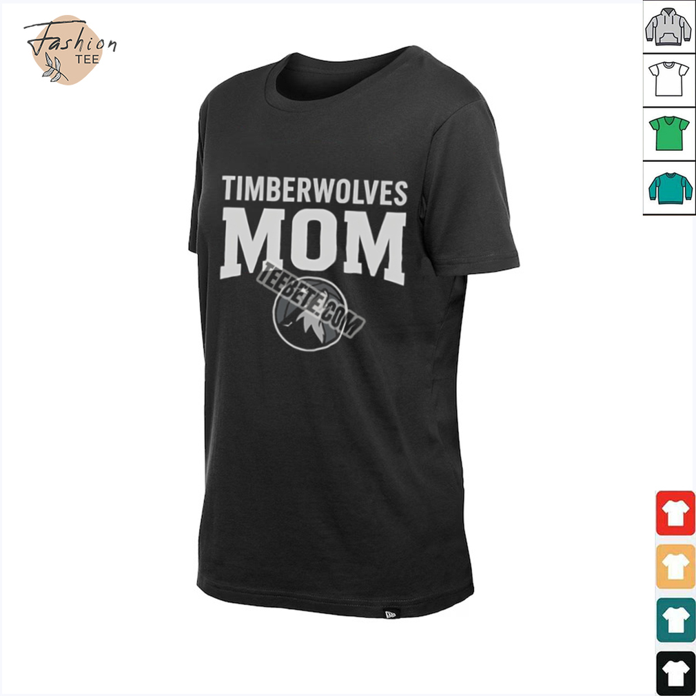 Minnesota Timberwolves Mom For Mother Day Shirt Minnesota Timberwolves Mom For Mother Day Shirt