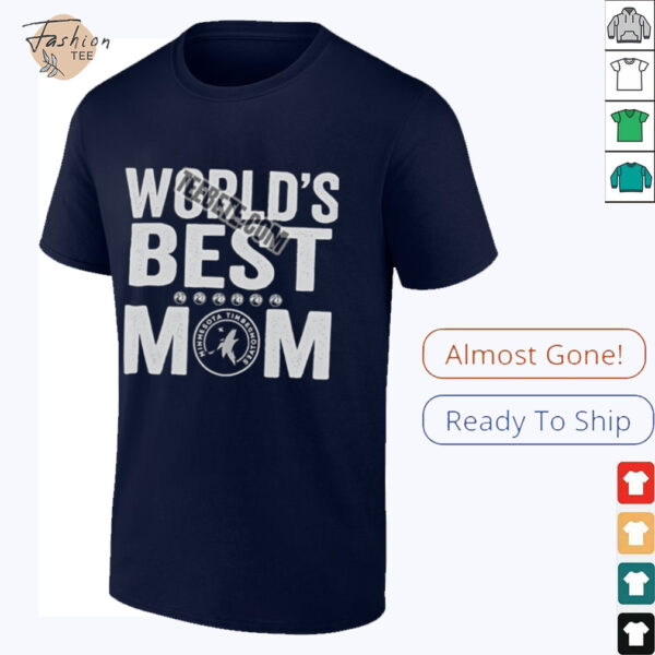 Minnesota Timberwolves Worlds Best Mom Shirt