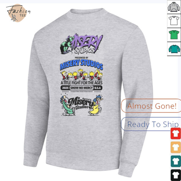 Misery Studios A Title Fight for the Ages T Shirt