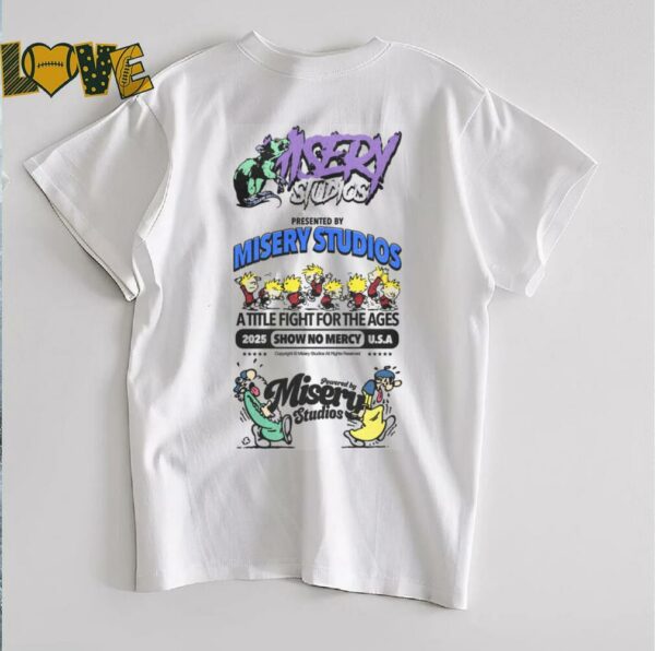 Misery Studios A Title Fight for the Ages T Shirt
