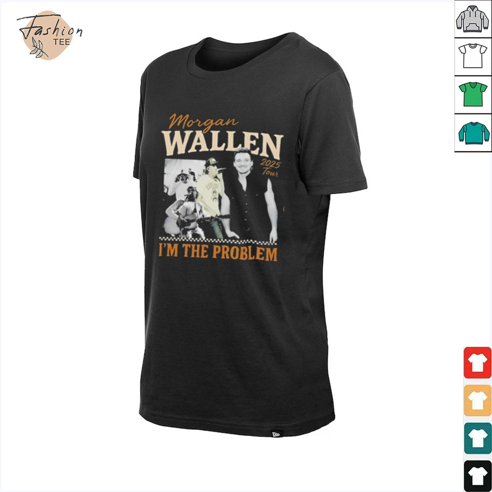 Morgan Wallen I’m the problem tour 2025 shirt Morgan Wallen I’m the problem tour 2025 shirt