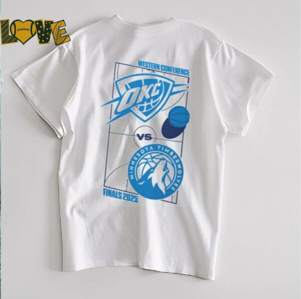 NBA 2025 Western Conference Finals Matchup Oklahoma City Thunder Vs Minnesota Timberwolves Classic T Shirt