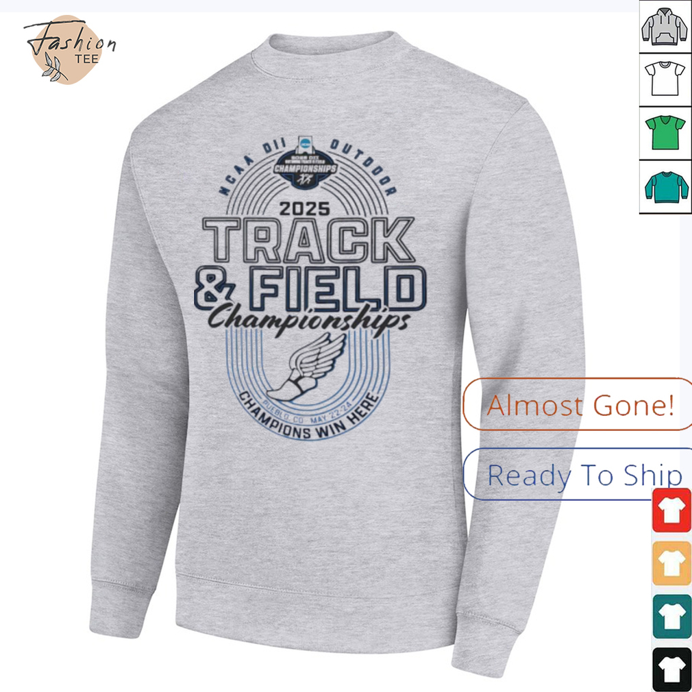 NCAA DII Outdoor Track and Field Championships 2025 shirt NCAA DII Outdoor Track and Field Championships 2025 shirt