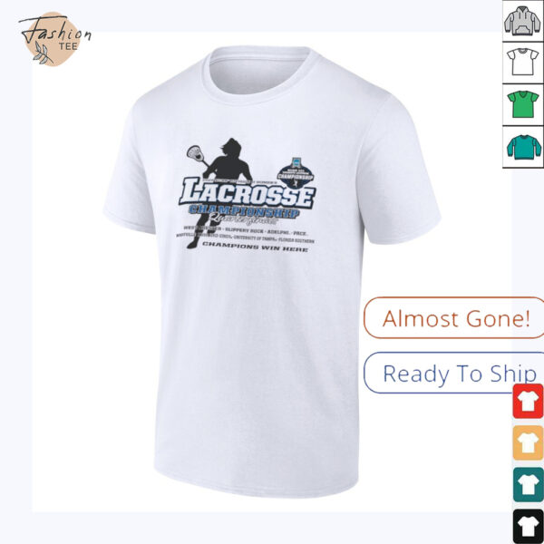NCAA Division II Women’s Lacrosse Championship Quarterfinals 2025 Champions win here shirt