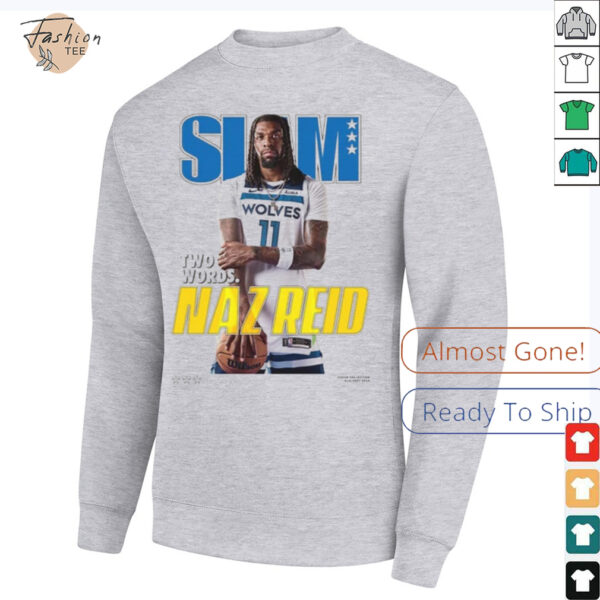 Naz Reid Minnesota Timberwolves SLAM Cover T Shirt_5_11zon
