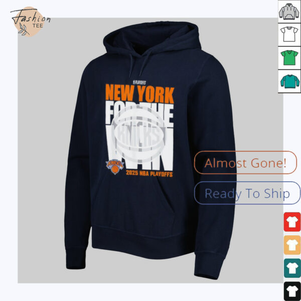 New York For The Win Knicks 2025 NBA Playoffs shirt
