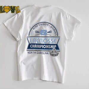 North Carolina NCAA Division I Women’s Lacrosse Championship 2025 shirt