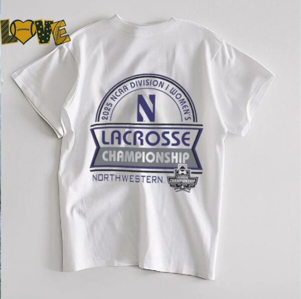 Northwestern Wildcats NCAA Division I Women’s Lacrosse Championship 2025 shirt