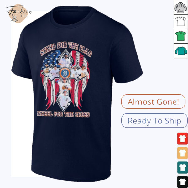 Official Detroit Tigers Stand For The Flag Kneel For The Cross American Flag T shirts shirt
