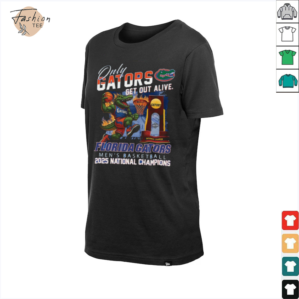 Official Only Gators Get Out Alive Florida Gators 2025 National Champions Shirt Official Only Gators Get Out Alive Florida Gators 2025 National Champions Shirt