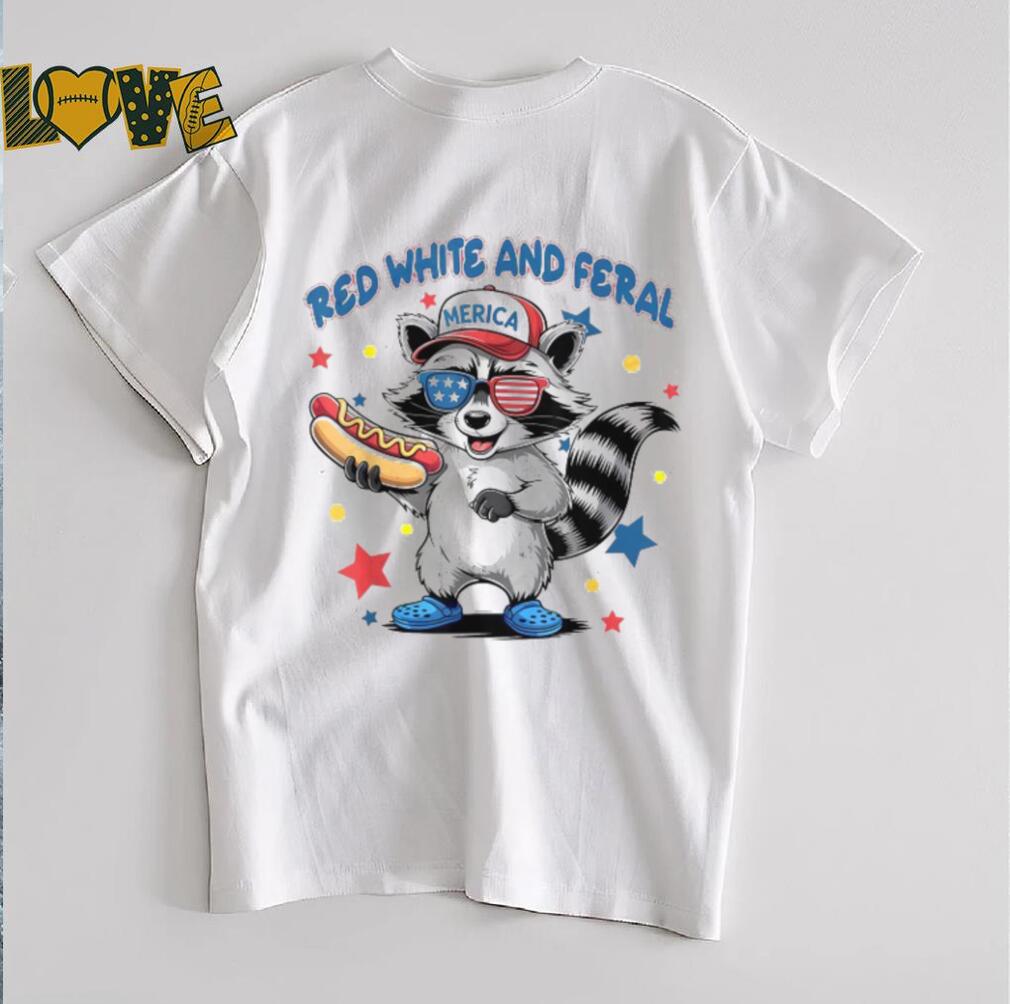 Official Red White And Feral 4th Of July Raccoon Hot Dog America T Shirts Official Red White And Feral 4th Of July Raccoon Hot Dog America T Shirts