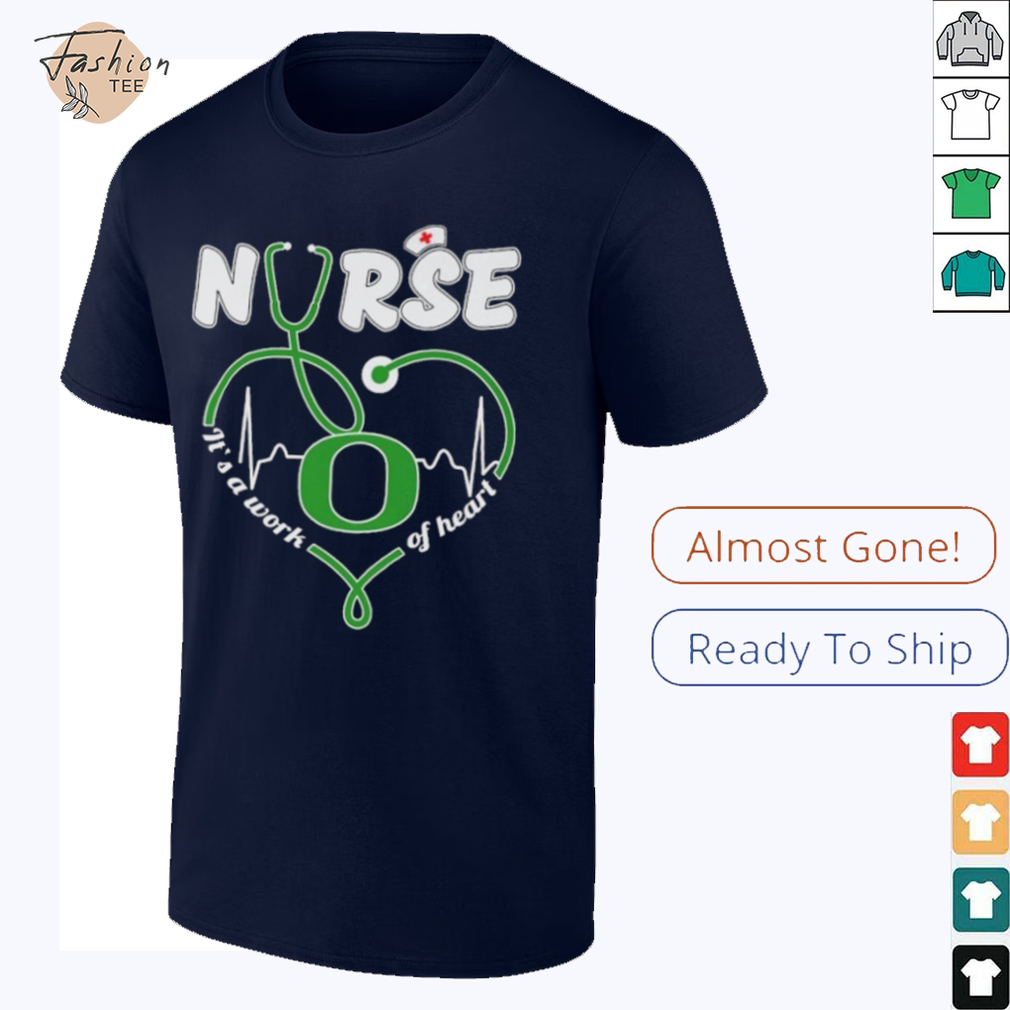 Oregon Ducks Nurse It’s A Work Of Heart T shirts Oregon Ducks Nurse It’s A Work Of Heart T shirts