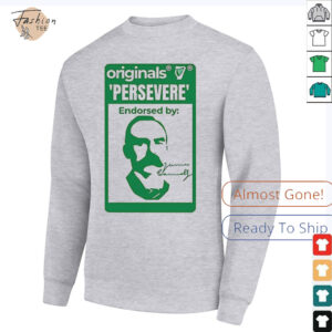 Originals persevere endorsed by James Connolly shirt