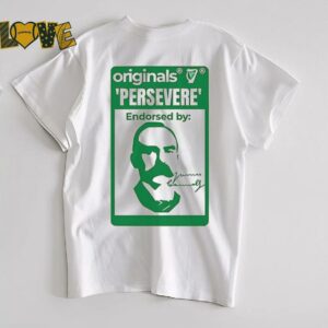 Originals persevere endorsed by James Connolly shirt