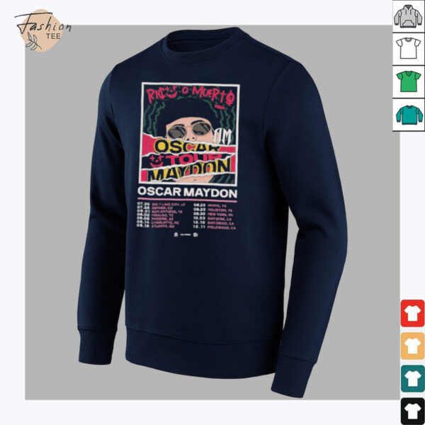 Oscar Maydon Rico O Muerto Tour Dates 2025 T shirts