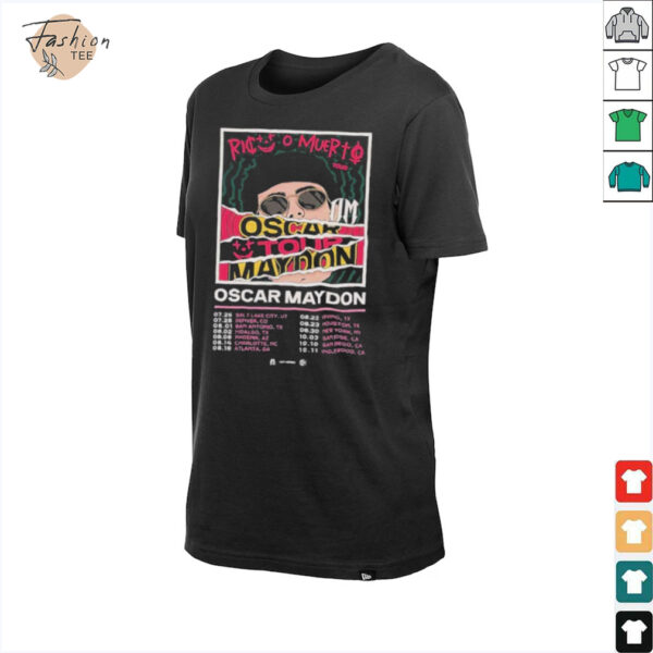 Oscar Maydon Rico O Muerto Tour Dates 2025 T shirts