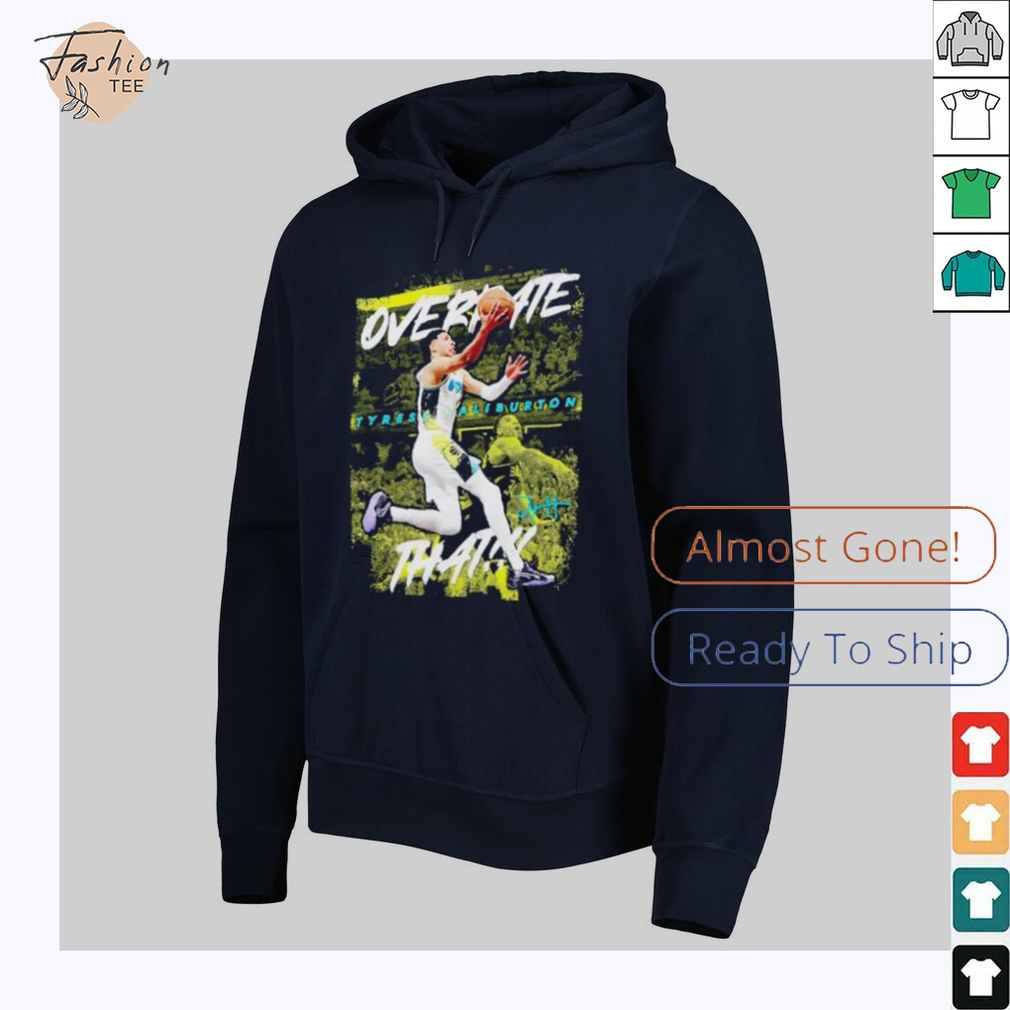 Overrate that Tyrese Haliburton Indiana Pacers signature shirt Overrate that Tyrese Haliburton Indiana Pacers signature shirt