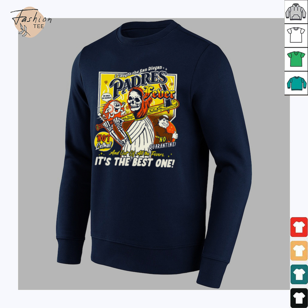 Padres Fever San Diegan Baseball T shirt Padres Fever San Diegan Baseball T shirt
