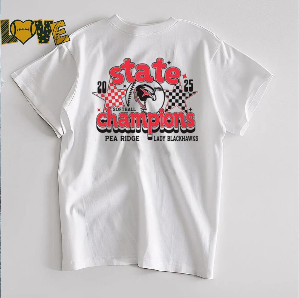 Pea Ridge Lady Blackhawks 2025 State Champions shirt Pea Ridge Lady Blackhawks 2025 State Champions shirt