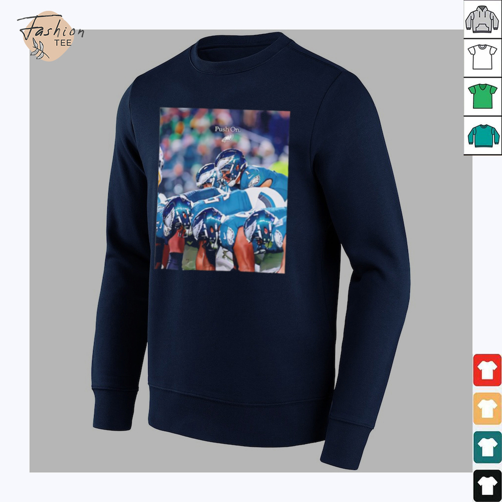 Philadelphia Eagles push on shirt Philadelphia Eagles push on shirt