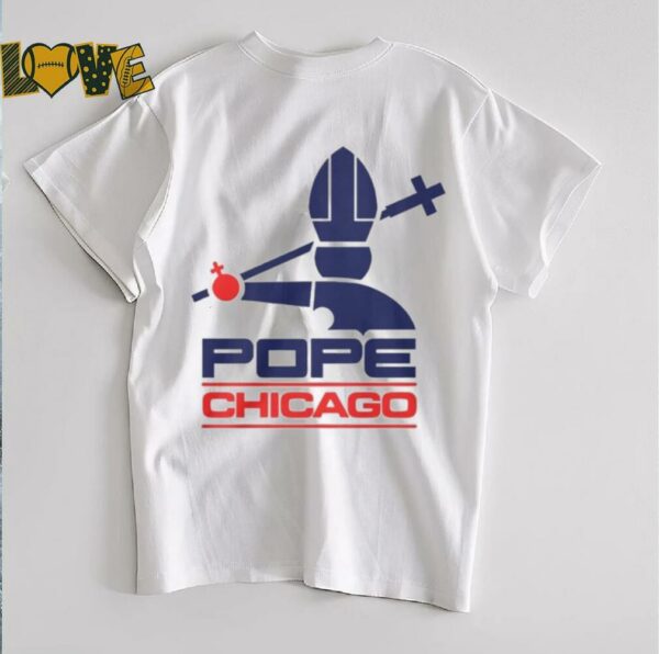 Pope Francis Chicago Pope Leo 14 Shirt_7_11zon