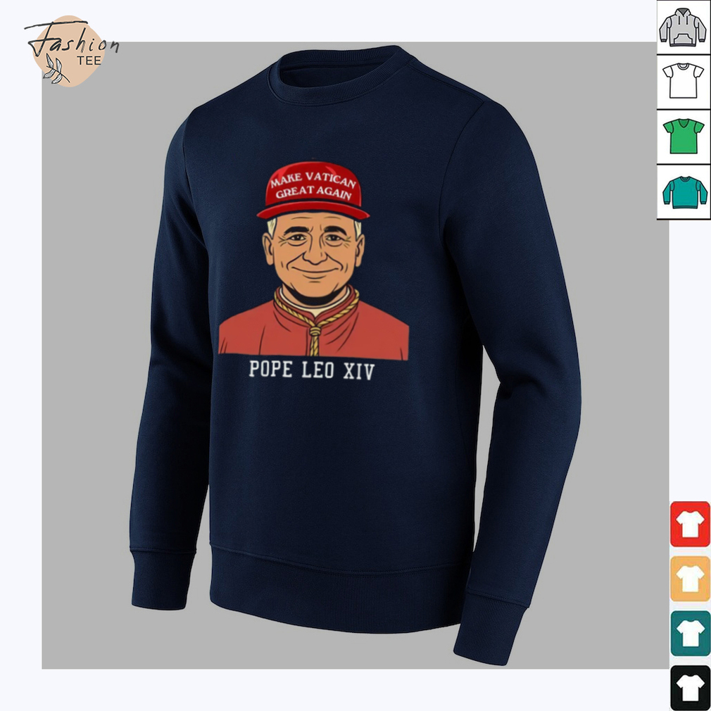Pope Leo XIV Make Vatican Great Again Christianity Shirt Pope Leo XIV Make Vatican Great Again Christianity Shirt
