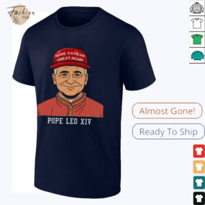 Pope Leo XIV Make Vatican Great Again Christianity Shirt