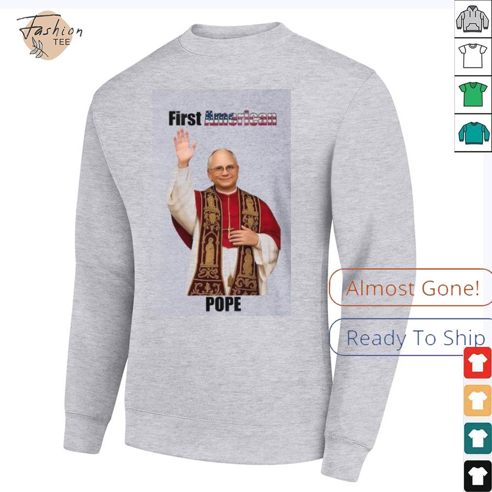 Pope Leo XIV Robert Francis Prevost First American Pope in History Shirt Pope Leo XIV Robert Francis Prevost First American Pope in History Shirt
