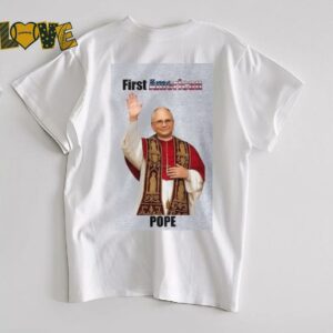 Pope Leo XIV Robert Francis Prevost First American Pope in History Shirt