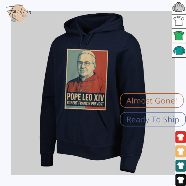 Pope Leo XIV Robert Francis Prevost Shirt