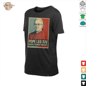 Pope Leo XIV Robert Francis Prevost Shirt