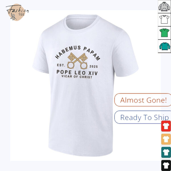 Pope Leo XIV Vicar of Christ 2025 T Shirt