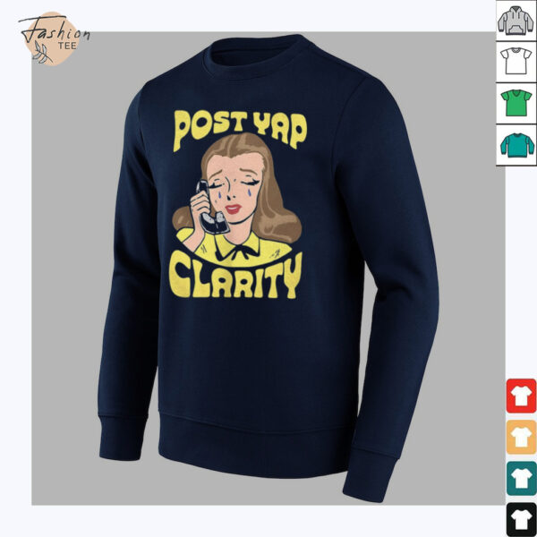 Post yap clarity shirt