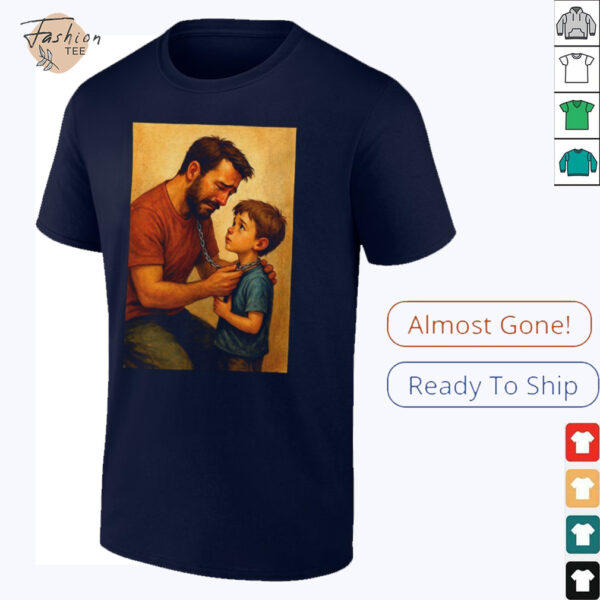 Put the little chain on me too dad shirt